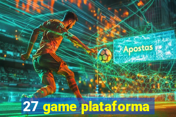 27 game plataforma